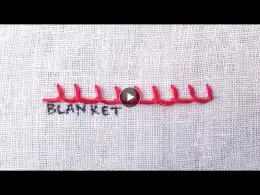How to do a Blanket Stitch