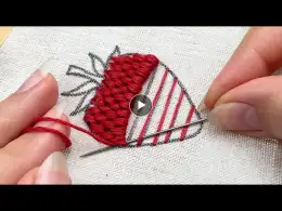 Super Gorgeous Strawberry Embroidery: Special Tips & Tricks For Beginners/ Easy Embroidery Tutorial