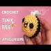 Amigurumi TINY Bumblebee | Crochet Bee Tutorial 